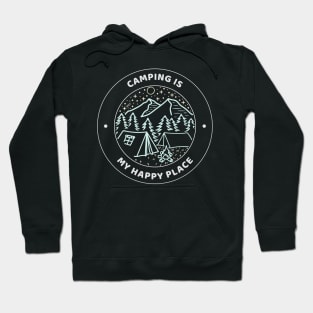 Camping is my happy place Hoodie